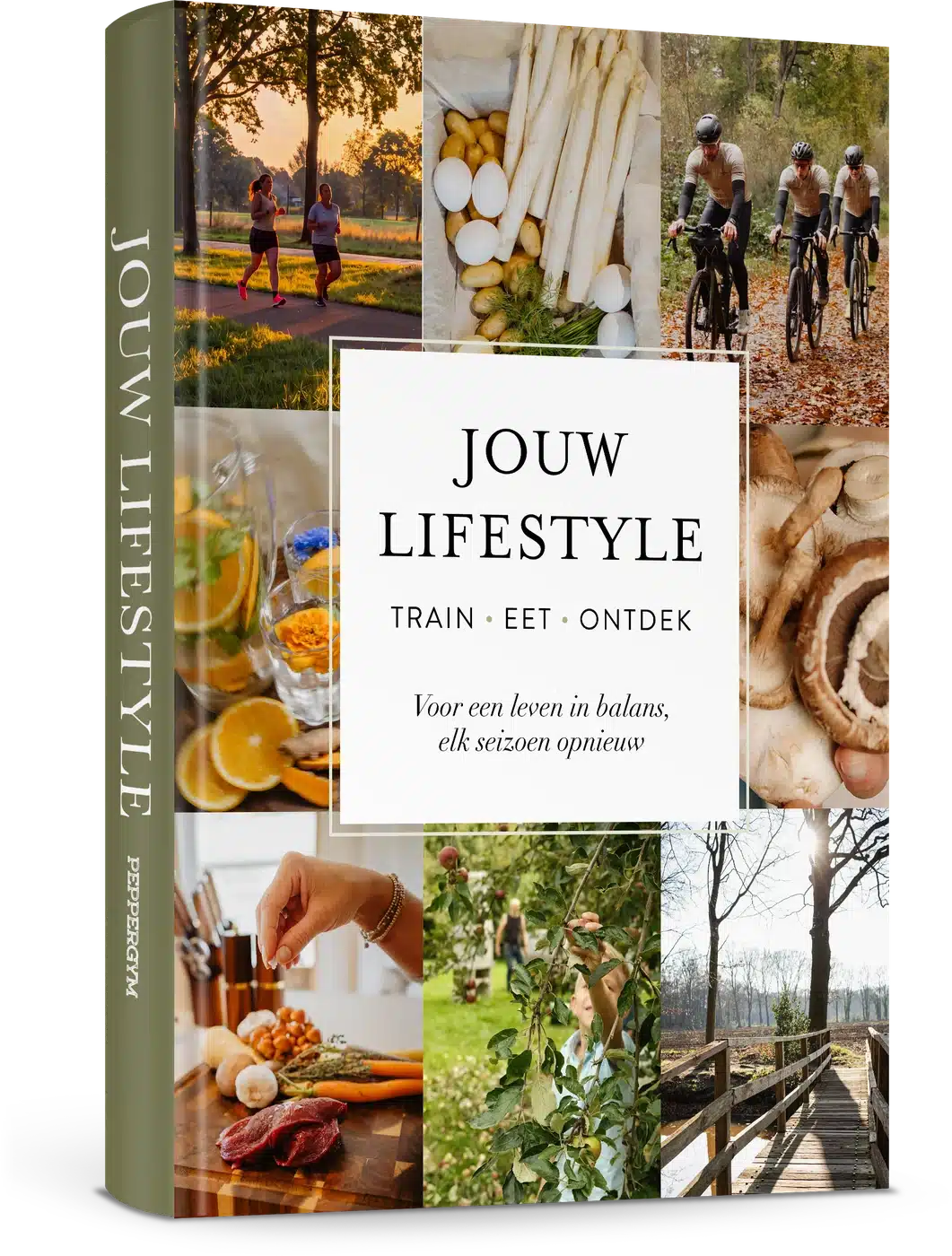 Het boek Jouw Lifestyle – Train. Eet. Ontdek. van Peppergym